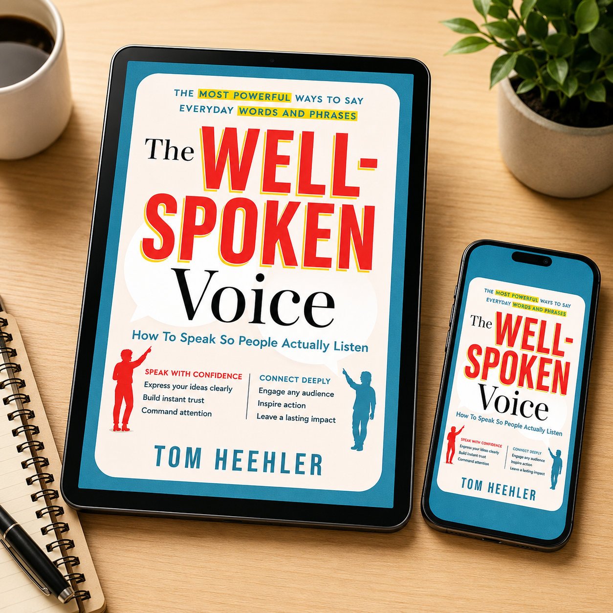 Ebook The Well-Spoken Voice: How To Speak So People Actually Listen