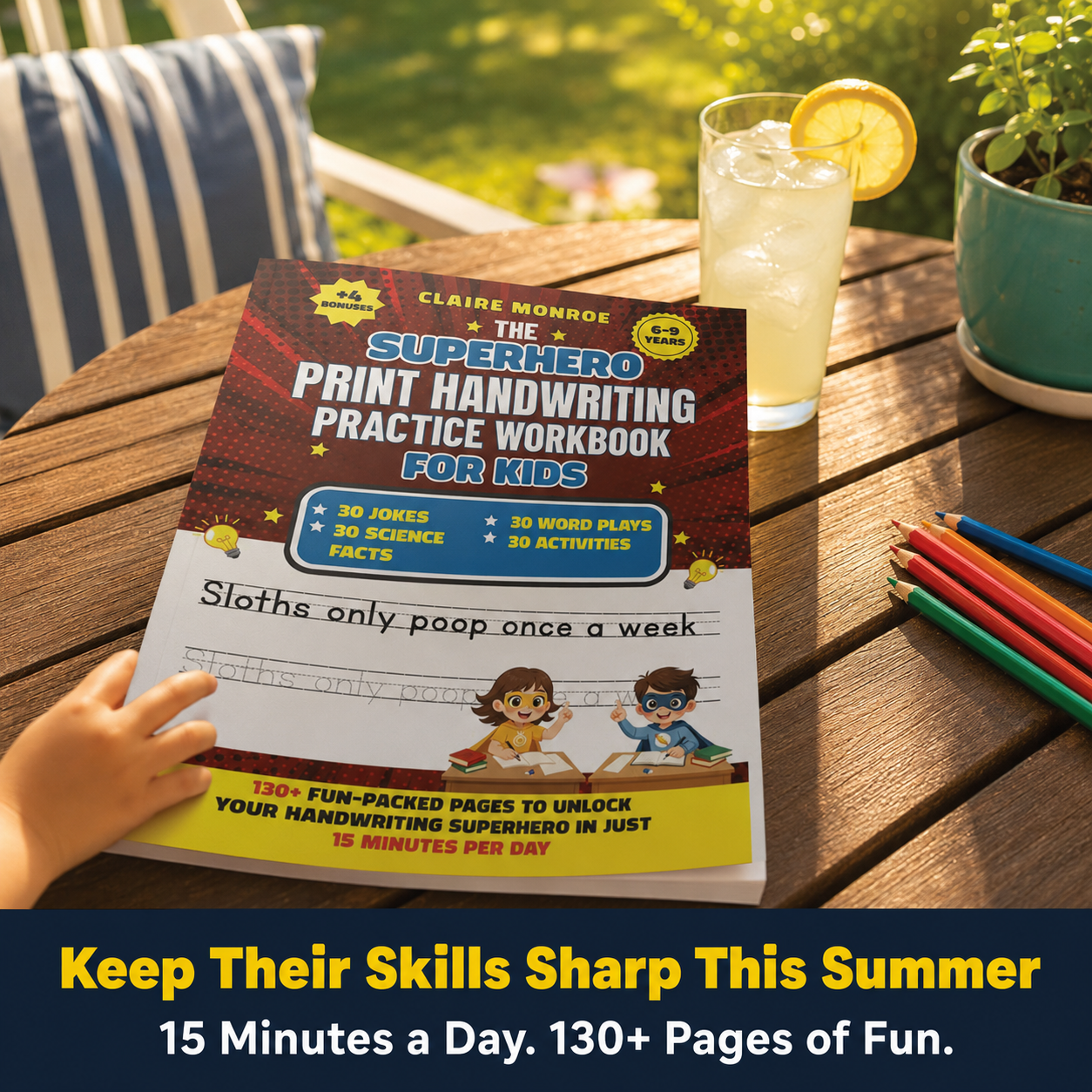 The Superhero Print Handwriting Practice Workbook for Kids
