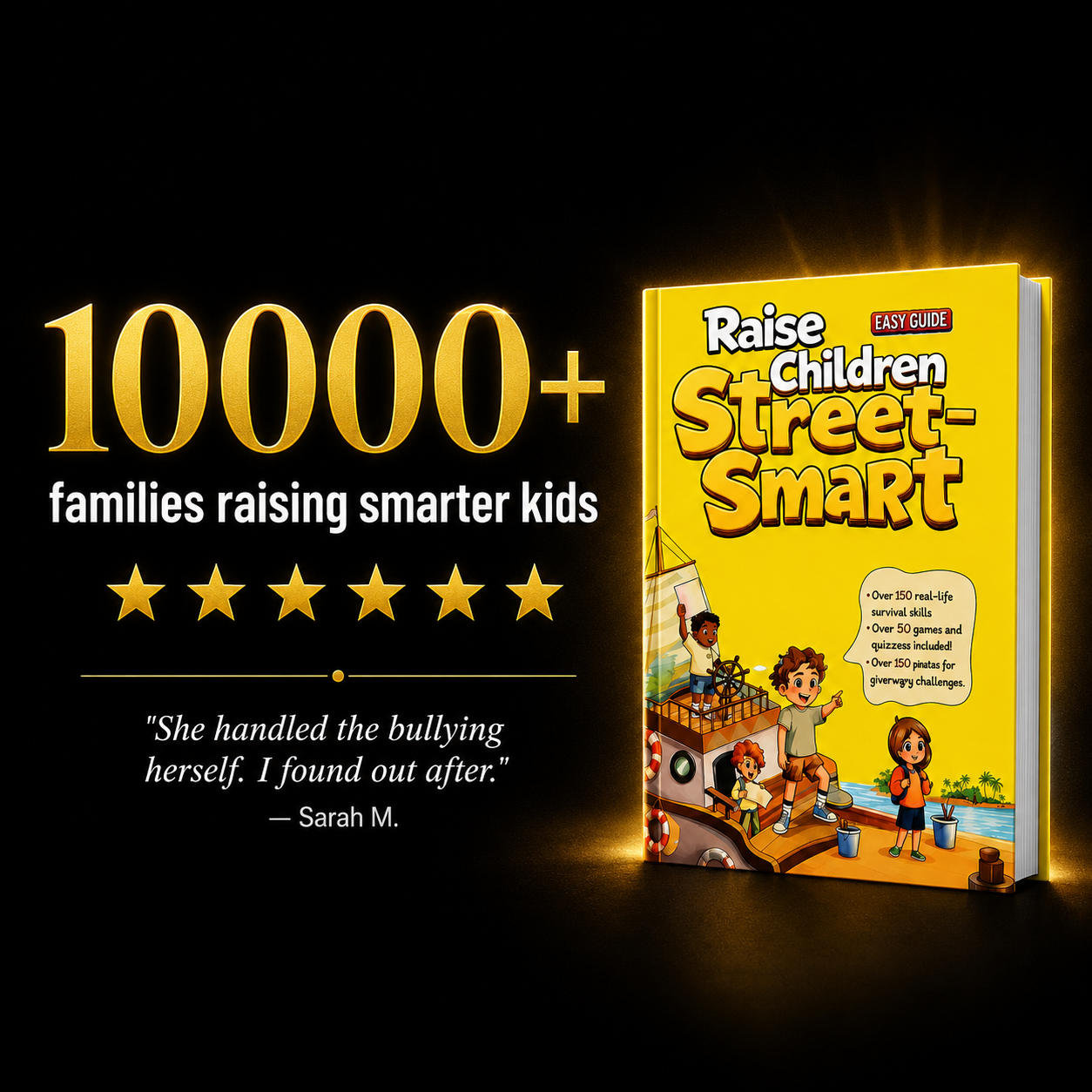 Raise Street-Smart Children Build Grit, Wisdom & Independence
