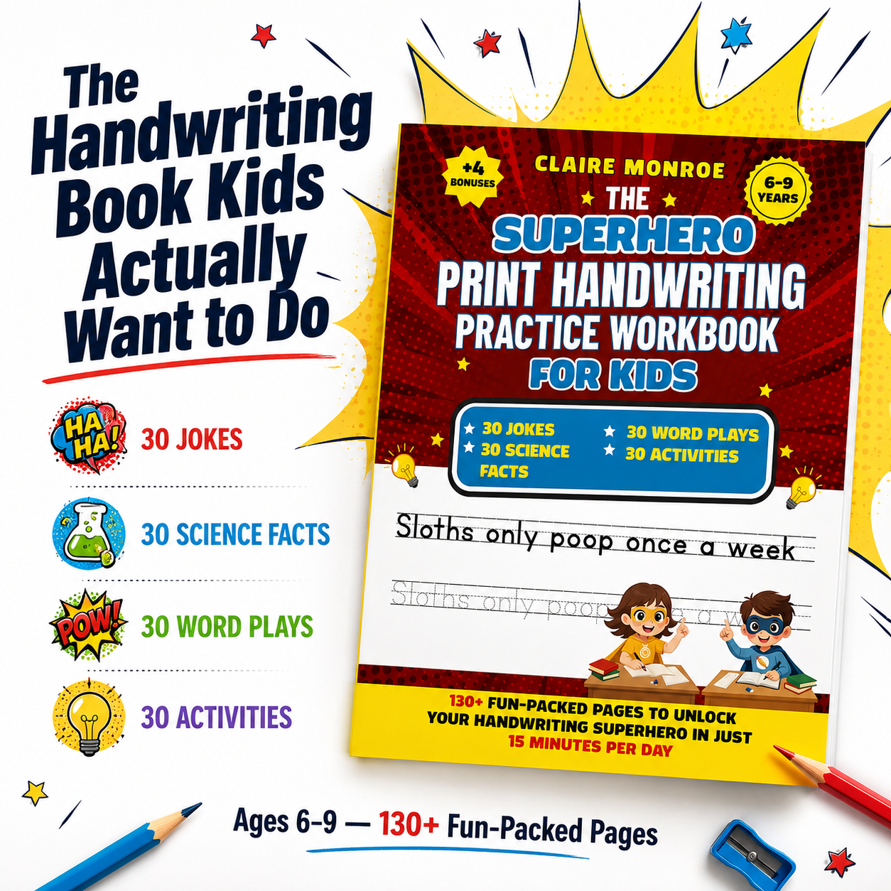 The Superhero Print Handwriting Practice Workbook for Kids