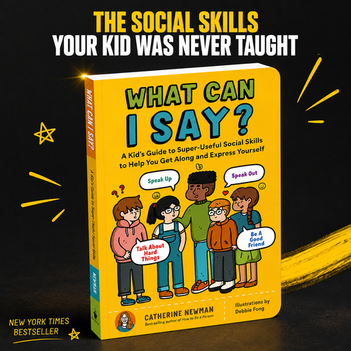 What Can I Say? The Social Skills Kids Were Never Taught